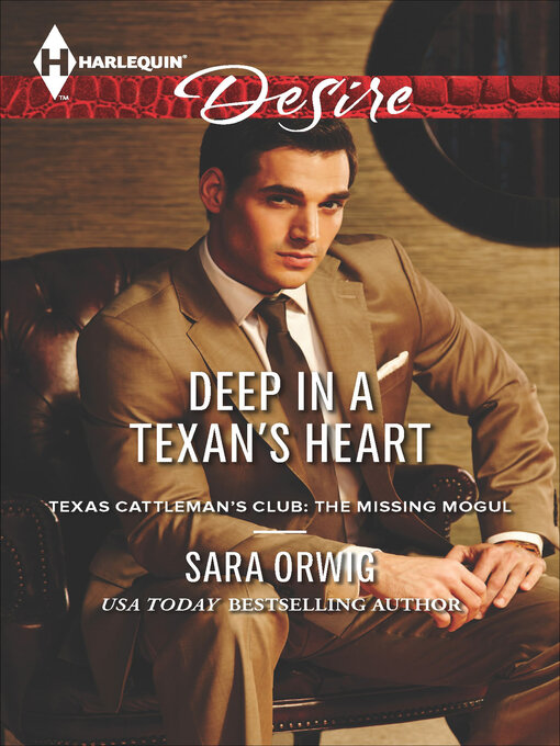 Title details for Deep in a Texan's Heart by Sara Orwig - Available